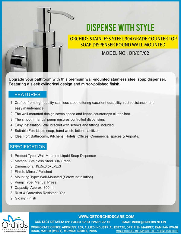 Orchids Stainless Steel 304 Grade Counter Top Soap Dispenser Round Wall Mounted (OR/CT/02)