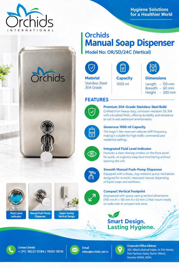 Orchids Manual Soap Dispenser  Model No.: OR/SD/24C (Vertical)
